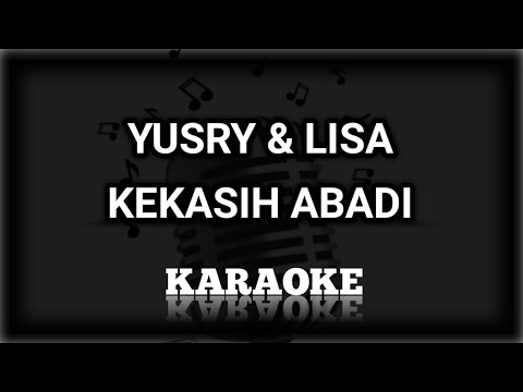 Yusry & Lisa - Kekasih Abadi Karaoke Minus One | Original Music | KPlus HQ