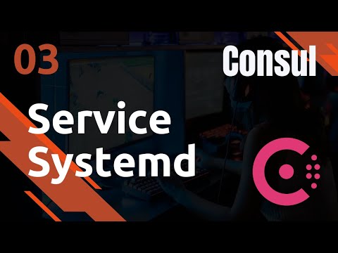CONSUL 3 CREATION DU SERVICE SYSTEMD