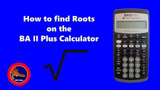 How to find Roots on the BA II Plus Calculator