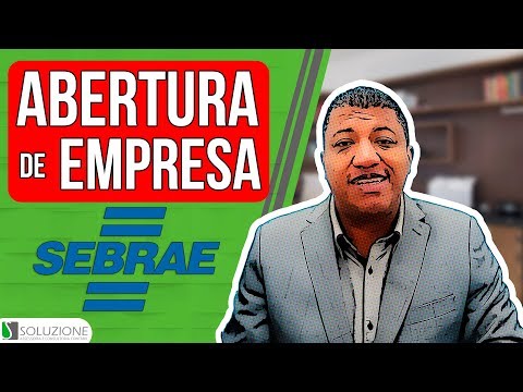 Abertura de Empresa pelo SEBRAE | Saiba sobre quem realiza a ABERTURA DE EMPRESA