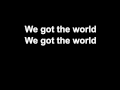 Iconapop We Got the World Lyrics Big 
