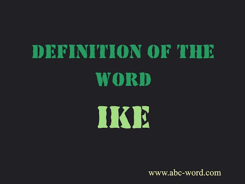 Definition of the word "Ike"