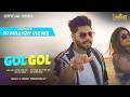 GOL GOL Official Video Mista Baaz Latest New Punjabi Songs 2026 Punjabi Songs Lokgeet Punjabi