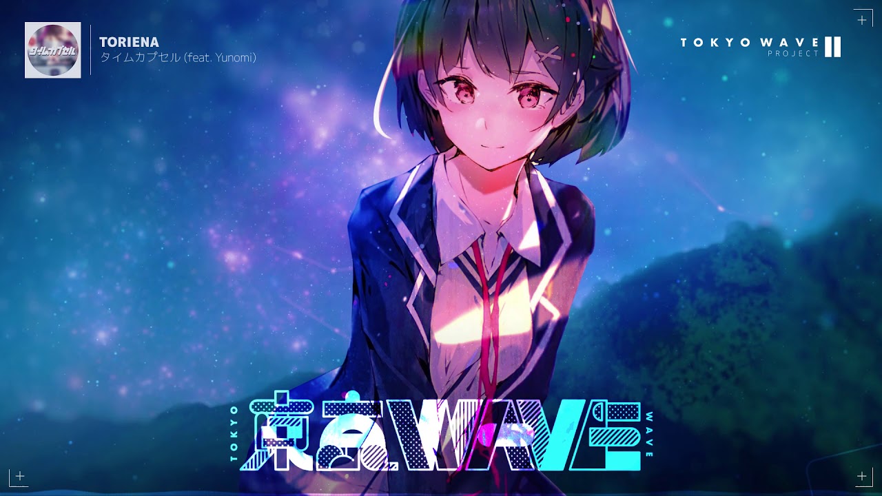 TORIENA - タイムカプセル (feat. Yunomi)