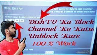 Two Settings | How To Unlock DishTv Pin Code | DishTV Unblock kare || All Type Video ||