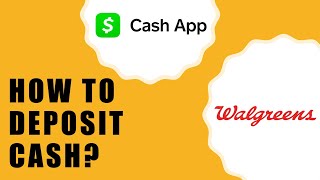 How to add cash to Cash App card at Walgreens?