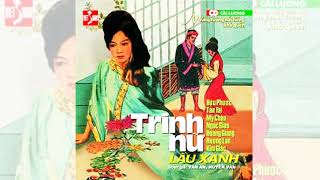 Trinh Nữ Lầu Xanh - Cải Lương Trọn Tuồng 1965 - Mỹ Châu, Hữu Phước, Tấn Tài, Ngọc Giàu, Hoàng Giang