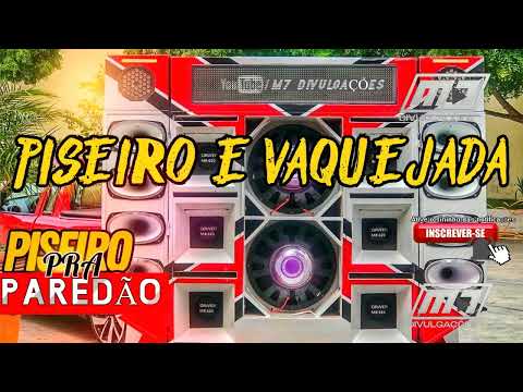 PISEIRO E VAQUEJADA  VINICIUS NEREZ PISEIRO 2022 PAREDÃO REPERTÓRIO NOVO AGOSTO