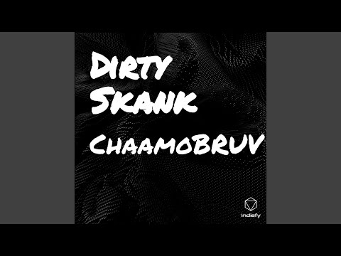 Dirty Skank