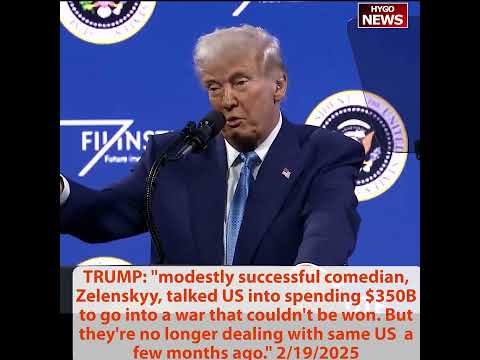Trump: modestly successful comedian Zelenskyy talked US into spending $350B, But no longer the same