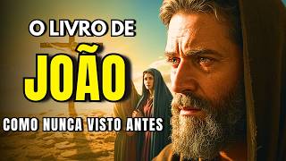 O Livro de João: Uma Visão Única Que Revela o Coração de Jesus