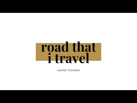Andre Tavares - road that i travel (Official Audio)