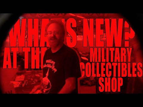 WHAT'S NEW? AT THE MILITARY COLLECTIBLES SHOP S5E19 pt3