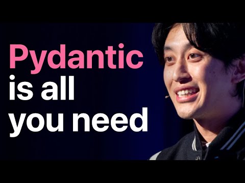 Pydantic is all you need