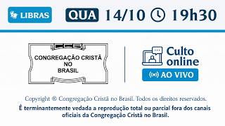 Santo Culto a Deus (Libras) –  QUA - 14/10/2026 19:30