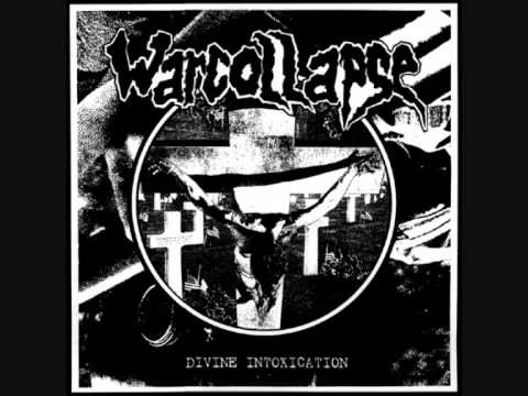 Warcollapse -Divine Intoxication