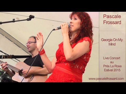 Pascale Frossard - Georgia On My Mind Live 2015