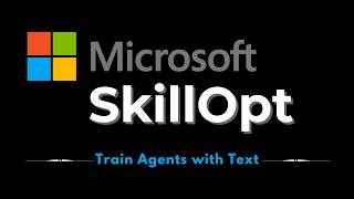 SkillOpt: Microsoft's New Way to 'Train' AI Agents: Run Locally