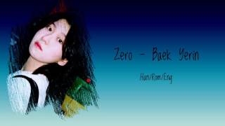 Baek Yerin - Zero [Han|Rom|Eng Lyrics]