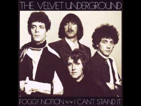 The Velvet Underground: Foggy Notion