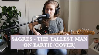 SAGRES - the tallest man on earth (cover)