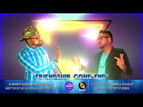 Friendship Gone End [Official Audio] | Tony Cuttz & Vicadi Singh