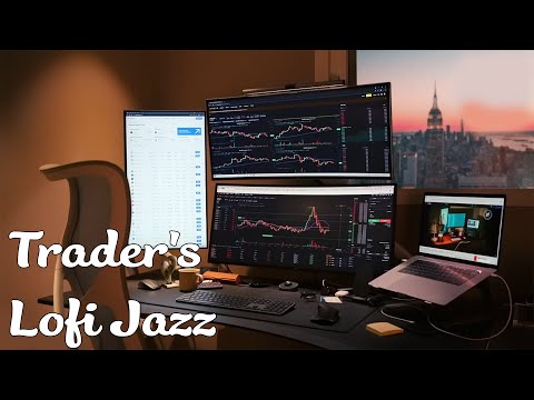 Trader's Lofi Jazz🔥Ruhige und stimmungsvolle Jazzmusik für Arbeit, Studium, Programmieren,