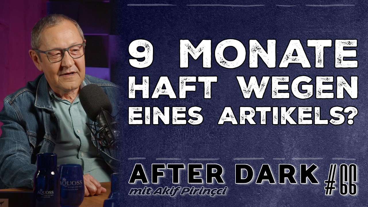 AFTER DARK mit AKIF PIRINÇCI
