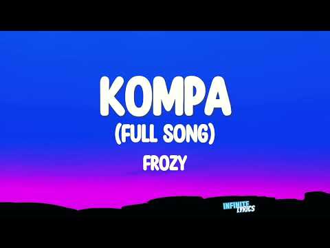 Frozy - Kompa (Tiktok FULL Song)