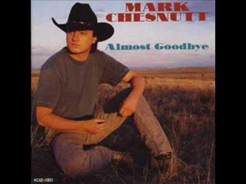 I Just Wanted You to Know - Mark Chesnutt