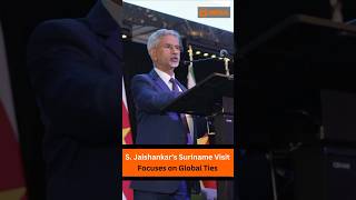 Jaishankar Discusses Global Cooperation in Suriname