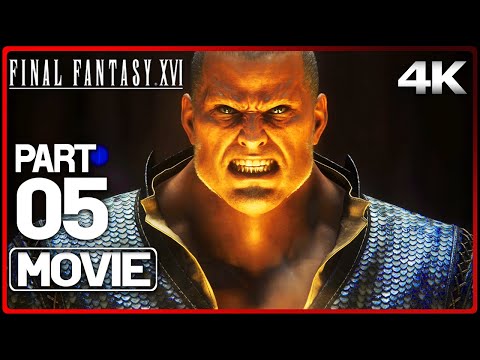 FINAL FANTASY 16 All Cutscenes (PART 5) Game Movie 4K 60FPS Ultra HD