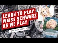 Weiss Schwarz: Learn How To Play as We Play with Hololive & Tokyo Revengers Deck - Let’s Play Lounge