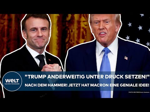 USA: "Trump anderweitig unter Druck setzen!" Nach dem Hammer! Jetzt hat Macron eine geniale Idee!