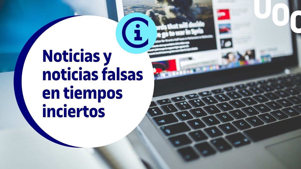 Seminario #BibliotecaUOC | Noticias y noticias falsas en tiempos inciertos