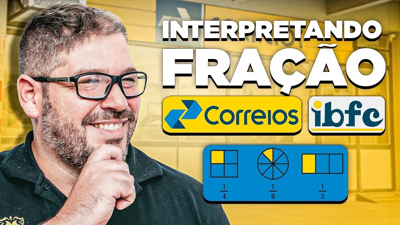Como Interpretar Frações Para o Concurso dos Correios 2024