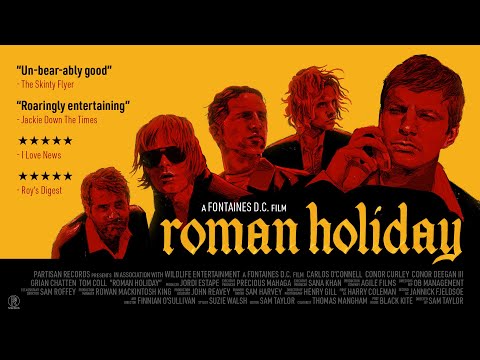 Fontaines D.C. - Roman Holiday (Official Video)