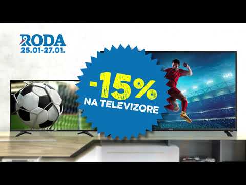 Roda I -15% popusta na televizore 25.01 - 27.01.2019.