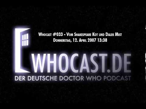Whocast #033 - Vom Shakespeare Kot und Dalek Mist