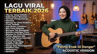 Download lagu Lagu Santai Terpopuler 2026 🔥 Top Indonesia Song 2026 — Lagu Indonesia Terbaru & Paling Hits 2026 mp3