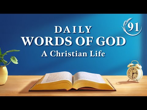 Daily Words of God: Judgment in the Last Days | Excerpt 91