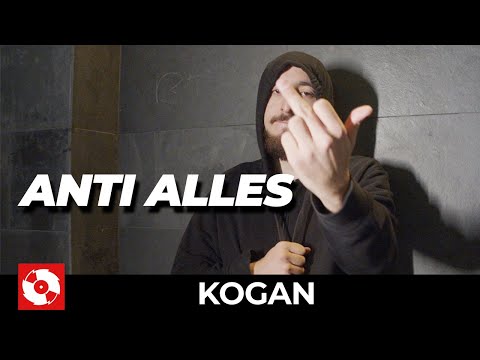 KOGAN - ANTI ALLES (OFFICIAL HD VERSION AGGROTV)