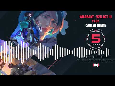 Valorant Career Theme (11.02) | Immersive Sound Experience