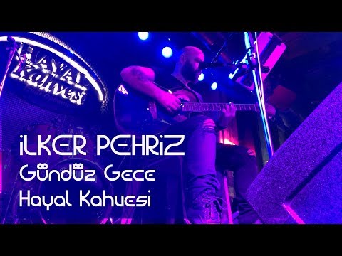 İlker Pehriz - Uzun İnçe Bir Yoldayım (Gündüz Gece) Hayal Kahvesi