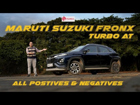 Maruti Suzuki Fronx Turbo AT - All Positives & Negatives
