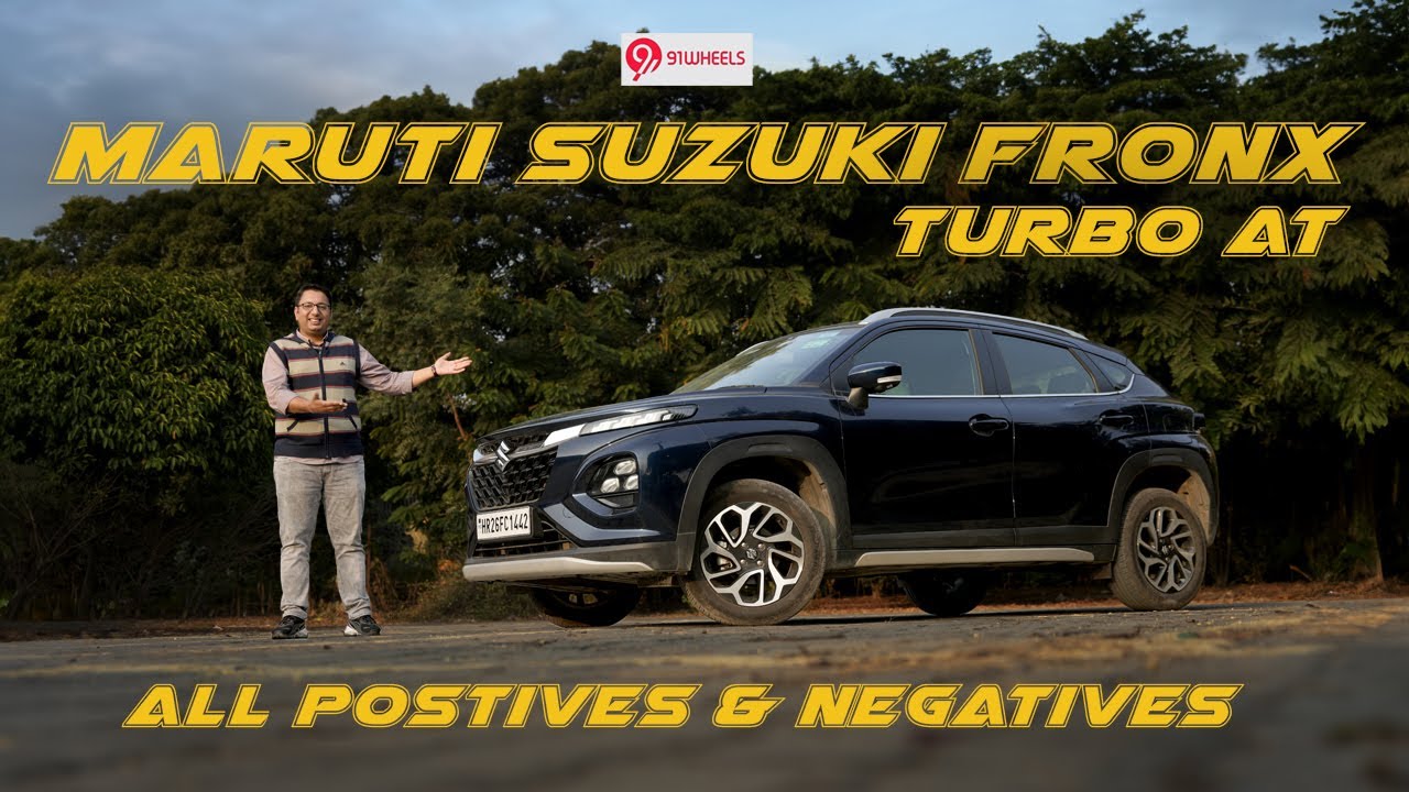 Maruti Suzuki Fronx Turbo AT - All Positives & Negatives