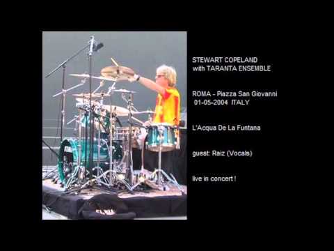 STEWART COPELAND with TARANTA ENSEMBLE - L'acqua de la funtana (Roma 01-05-04 ITALY)