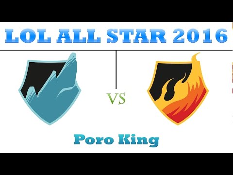 Team ICE vs Team FIRE [Poro King] | All Star 2016 - Day 2