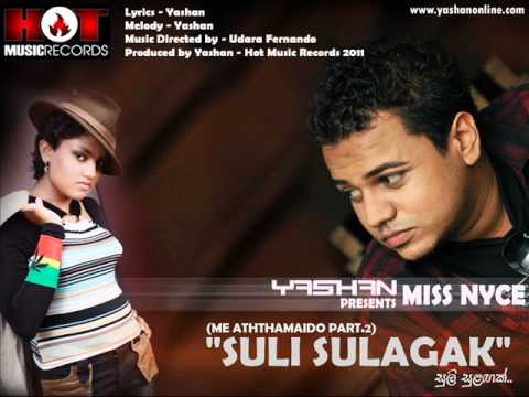 YASHAN presents MISS NYCE - SULI SULAGAK (ME ATHTHAMAIDO PART.2)