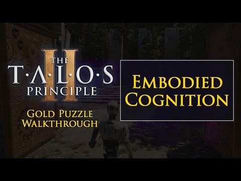 The Talos Principle 2 "Embodied Cognition" Gold Puzzle Walkthrough